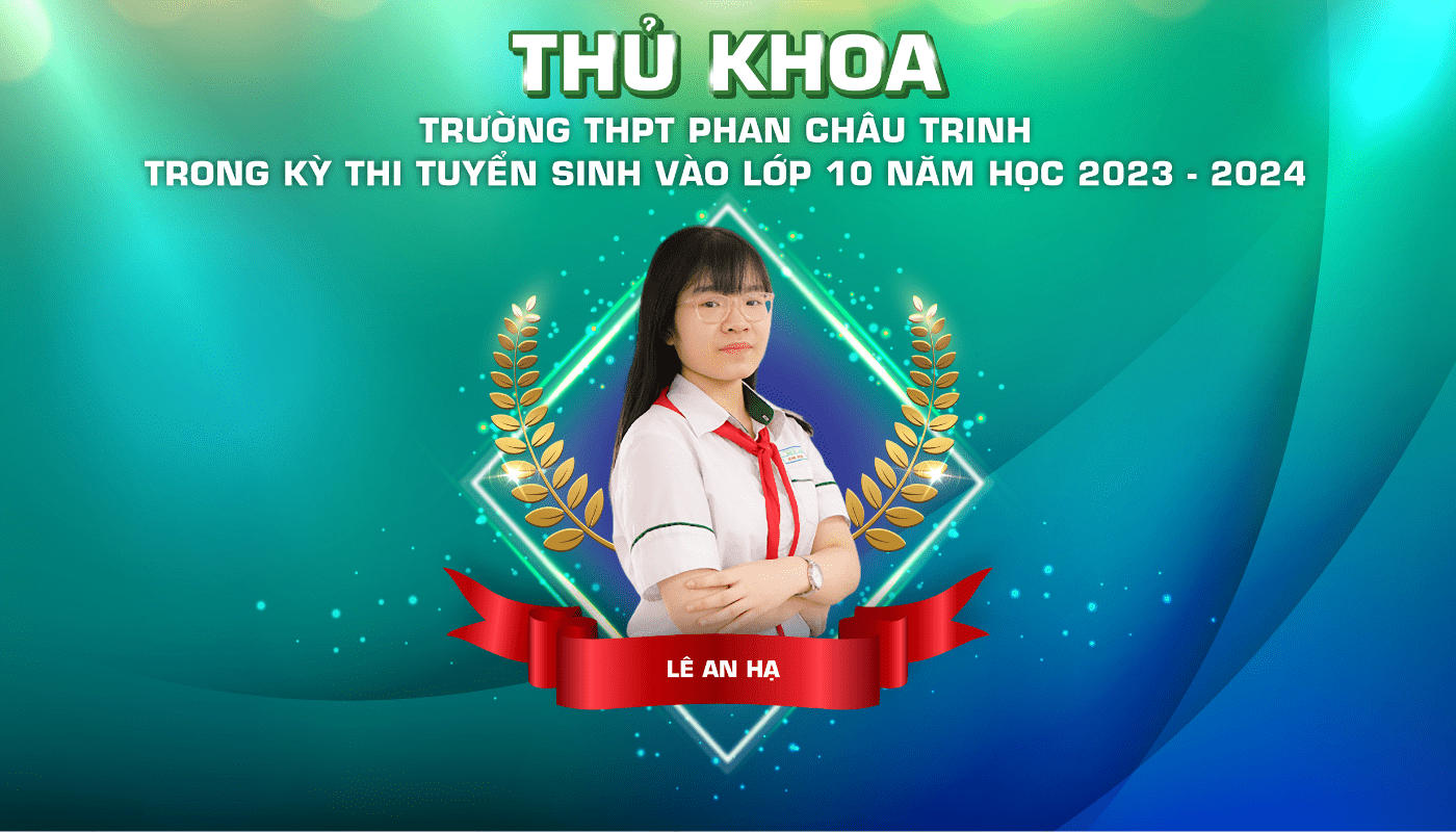 Thủ khoa trường THPT Phan Châu Trinh - Đà Nẵng