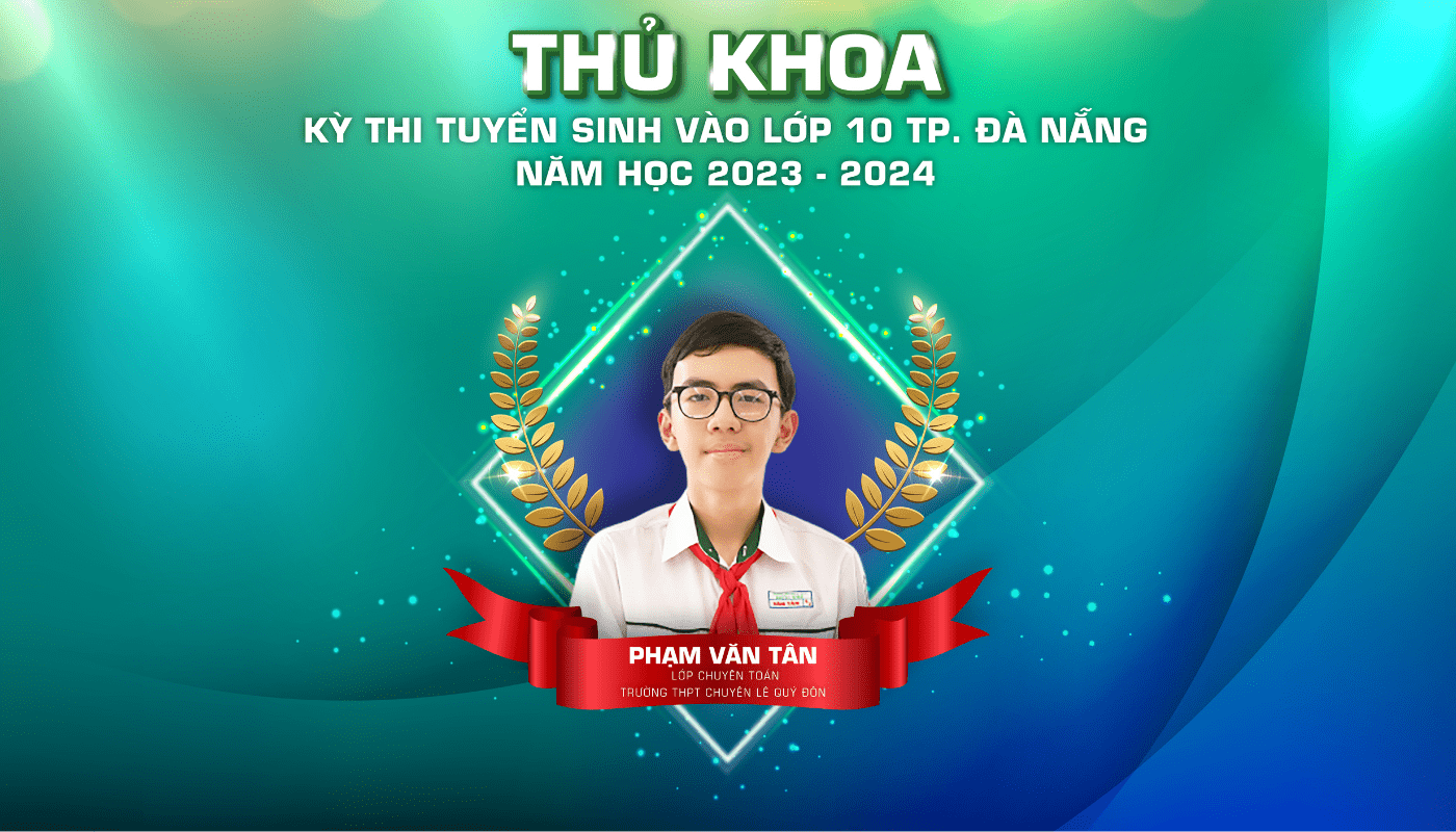 thủ khoa kỳ thi tuyển sinh vào lớp 10